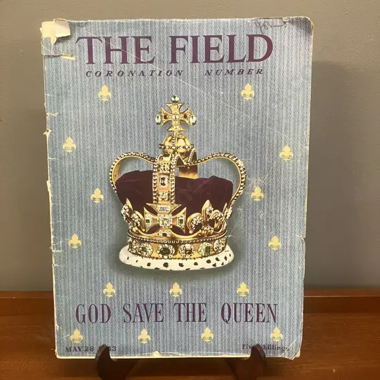 Rare Queen Elizabeth II Coronation Souvenir Magazine The Field Coronation Number God Save The Queen May 28 1953