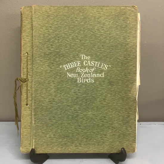 The "Three Castles" Book of New Zealand Birds, 1920 First Edition Hardback Binder, Coulls Somerville Wilkie Dunedin