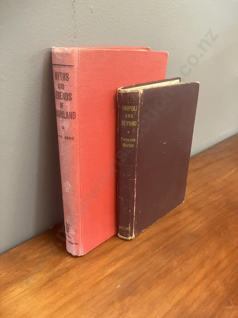 Tripoli and Beyond Furneaux Martyn 1943 Hardcover & Myths And Legends Of Maoriland - A.W. Reed 1947 Hardcover Image 1++