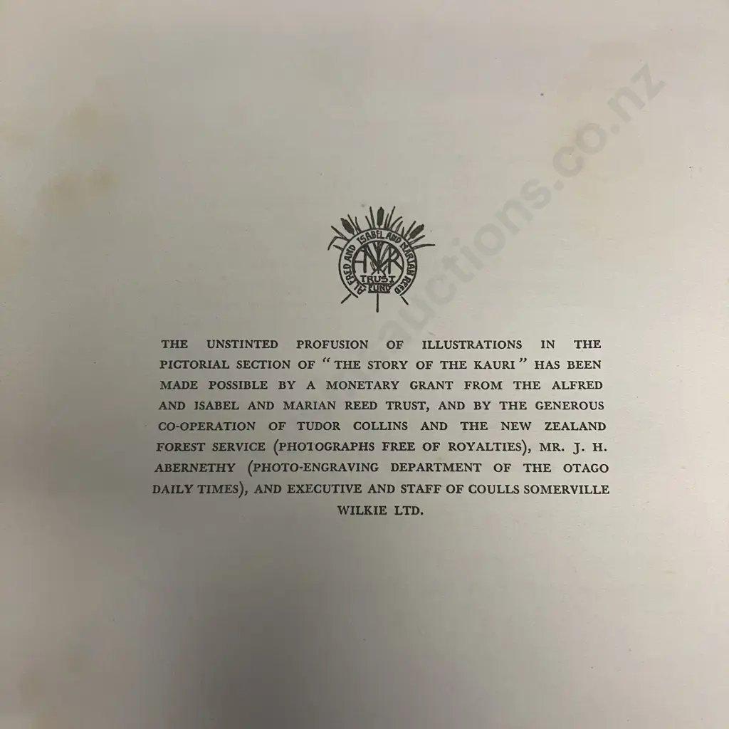 The Story of the Kauri by A H Reed, 1953 First Edition - Limited, Numbered & Signed (#1552/2550) Image 1++