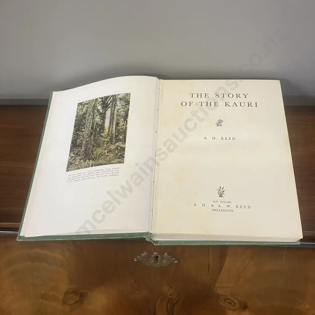 The Story of the Kauri by A H Reed, 1953 First Edition - Limited, Numbered & Signed (#1552/2550) Image 1++